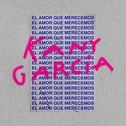 Kany Garcia/Amor Que Merecemos