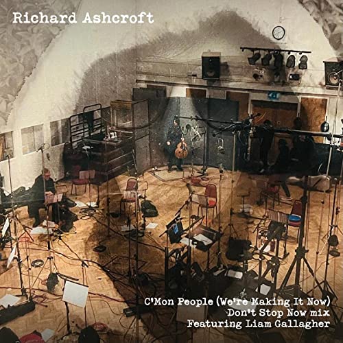 Richard Ashcroft/C'mon People (We're Making It Now) b/w Bring on the Lucie