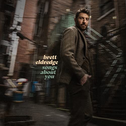 Brett Eldredge/Songs About You