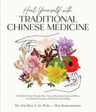 Lily Choi Heal Yourself With Traditional Chinese Medicine Find Relief From Chronic Pain Stress Hormonal I 