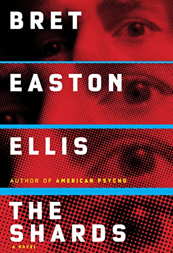 Bret Easton Ellis The Shards 
