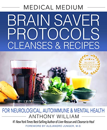 Anthony William Medical Medium Brain Saver Protocols Cleanses & R For Neurological Autoimmune & Mental Health 