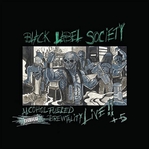 Black Label Society/Alcohol Fueled Brewtality Live@Explicit Version@Amped Exclusive