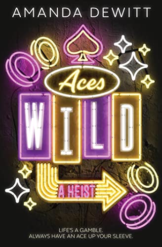 Amanda DeWitt/Aces Wild@ A Heist