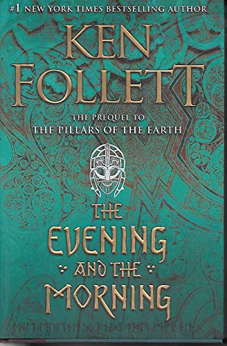 Ken Follett The Evening And The Morning 