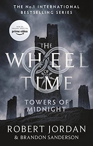 Jordan, Robert Sanderson, Brandon/Towers Of Midnight: Book 13 Of The Wheel Of Time (