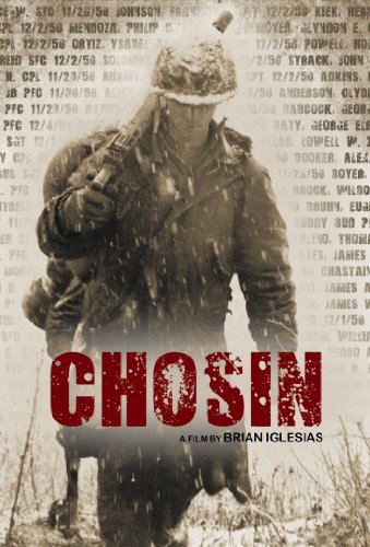 Chosin: A Documentary Film By Brian Iglesias/Chosin: A Documentary Film By Brian Iglesias