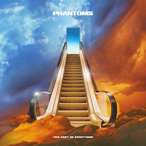 Phantoms/This Can't Be Everything