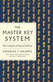 Charles F. Haanel The Master Key System The Complete Original Edition Also Includes The 