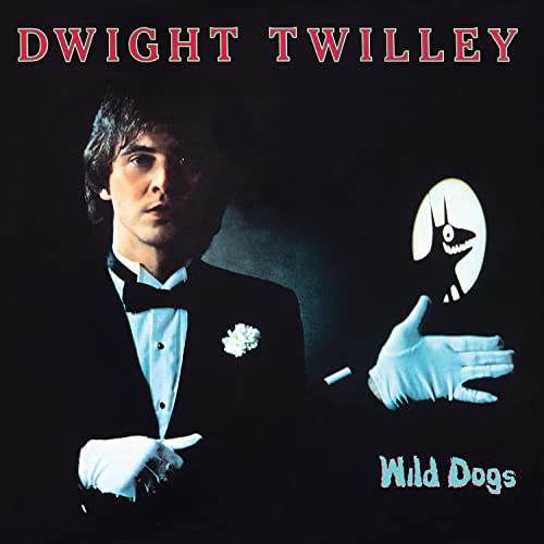 Dwight Twilley/Wild Dogs - Expanded Edition@Amped Exclusive