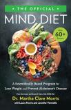 Martha Clare Morris The Official Mind Diet A Scientifically Based Program To Lose Weight And 
