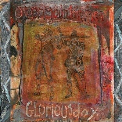 Over Mountainmen/Glorious Day