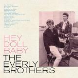 Everly Brothers Hey Doll Baby 