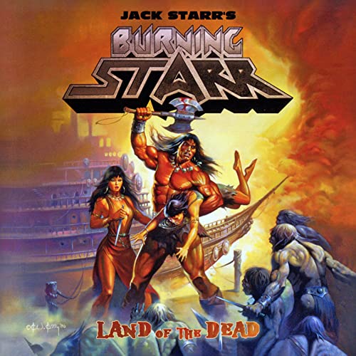 Jack Starr's Burning Starr/Land Of The Dead (2011)