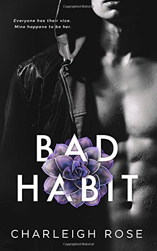 Charleigh Rose Bad Habit 