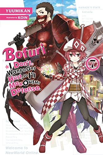 Yuumikan/Bofuri (Light Novel Vol. 7)@I Don't Want to Get Hurt, So I'll Max Out My Defense., Vol. 7