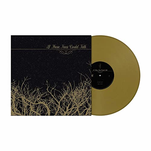 If These Trees Could Talk/If These Trees Could Talk (EP) (Gold Vinyl)