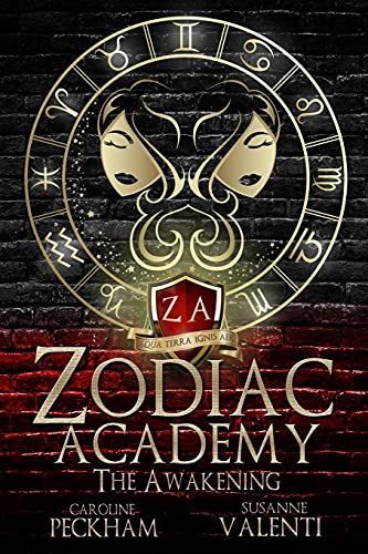 Caroline Peckham/Zodiac Academy: The Awakening