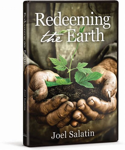 Joel Salatin Joel Salatin/Redeeming The Earth