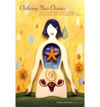 Johnson, Marina, M.d./Outliving Your Ovaries: An Endocrinologist Weighs