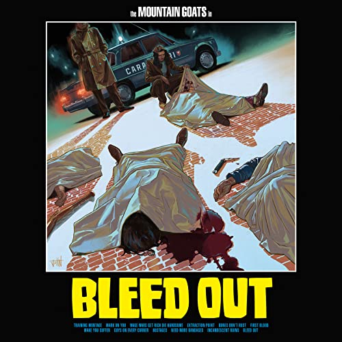 The Mountain Goats/Bleed Out