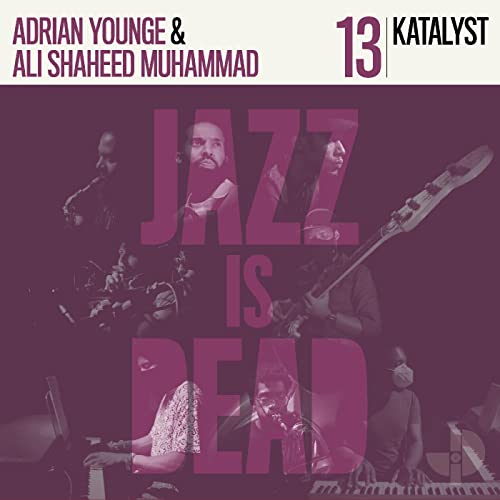 Adrian Younge Katalyst, Ali Shaheed Muhammad/Katalyst JID013