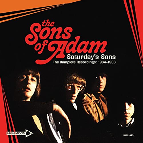 The Sons of Adam/Saturday's Sons \| The Complete Recordings: 1964–1966 (DELUXE EDITION)