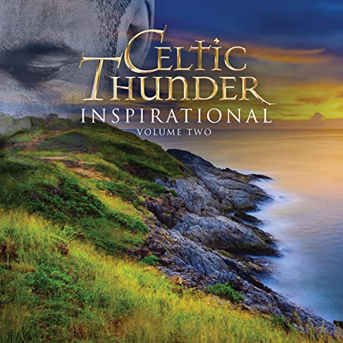 Celtic Thunder/Inspirational, Volume Two