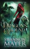 Shannon Mayer Dragon's Ground 