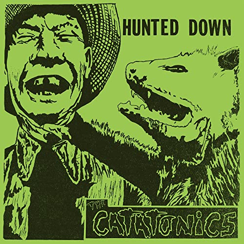 The Catatonics/Hunted Down (Neon Green Vinyl)