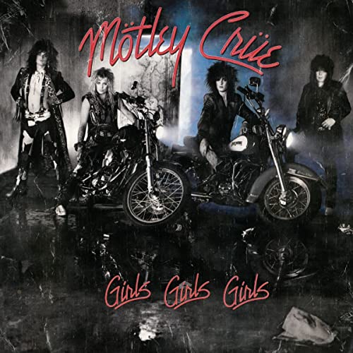 Mötley Crüe/Girls Girls Girls