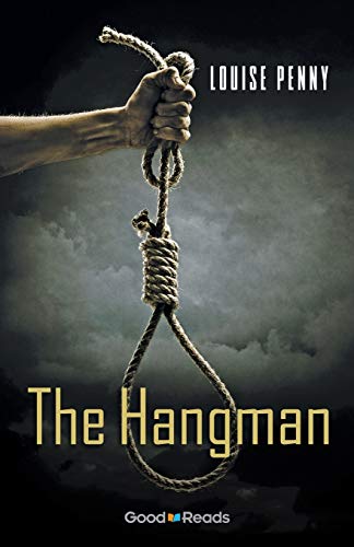 Louise Penny The Hangman 