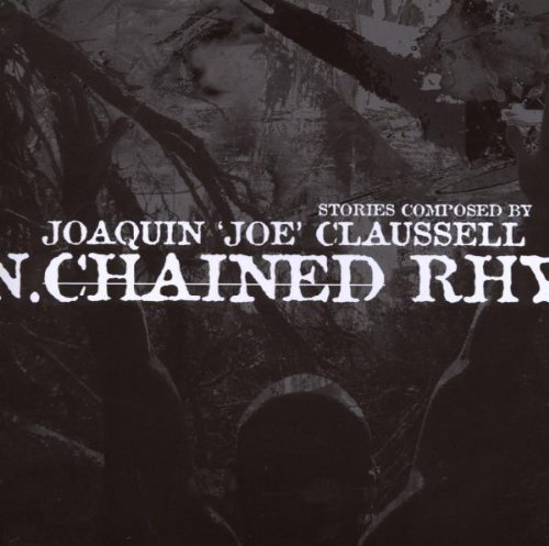 Joaquin Joe Claussell/Un.Chained Rhythums Pt. 1