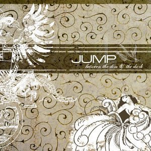 JUMP LITTLE CHILDREN/BETWEEN THE DIM & THE DARK