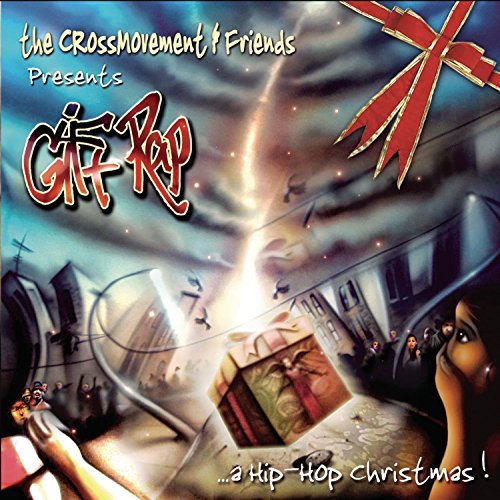 Cross Movement/Gift Rap