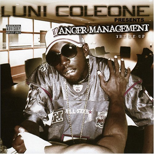 COLEONE,LUNI PRESENTS/ANGER MANAGEMENT