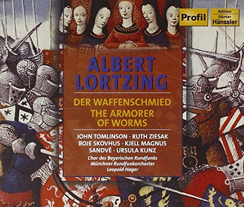 A. Lortzing/Armorer Of Worms@Hager