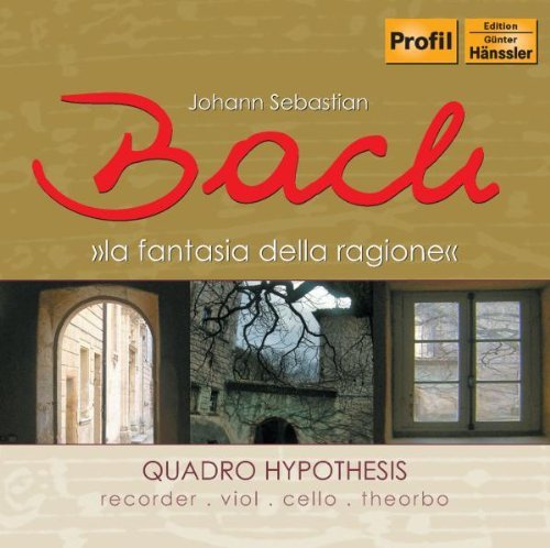 Johann Sebastian Bach/La Fantasia Della Ragione