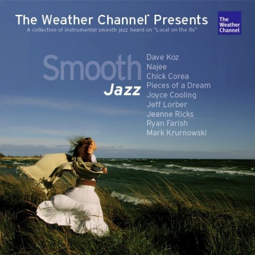 Weather Channel Presents Best Of Smooth Jazz 