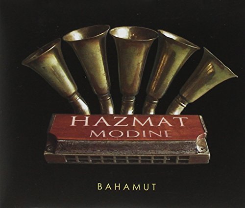 Hazmat Modine/Bahamut