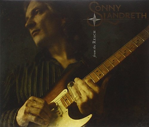 Sonny Landreth/From The Reach