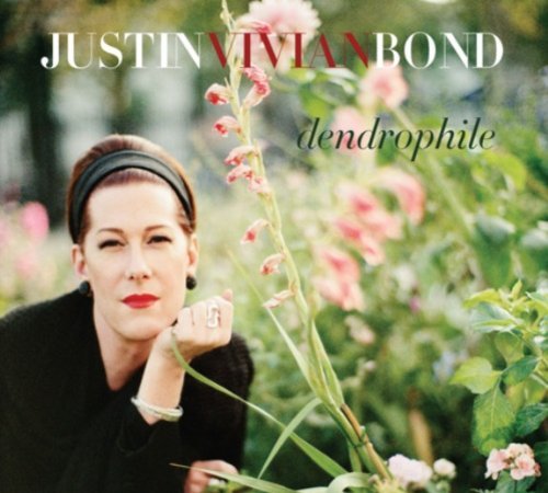 Justin Vivian Bond/Dendrophile