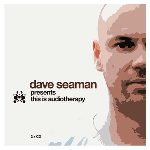 Dave Seaman/Presents This Is Audiotherapy@2 Cd Set