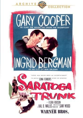 Saratoga Trunk/Robson/Cooper/Bergman@DVD MOD@This Item Is Made On Demand: Could Take 2-3 Weeks For Delivery