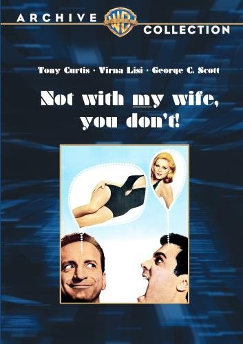 Not With My Wife You Don'T/Curtis/Lisi/Scott@Ws/Dvd-R@Nr