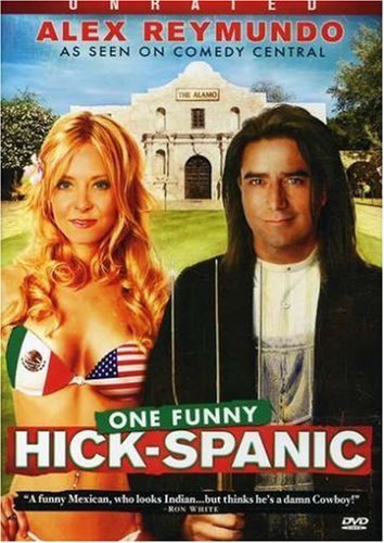 Alex Reymundo/One Funny Hick-Spanic@Ur