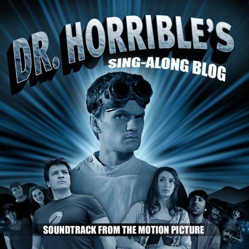 Dr. Horrible's Sing Along Blog Soundtrack 