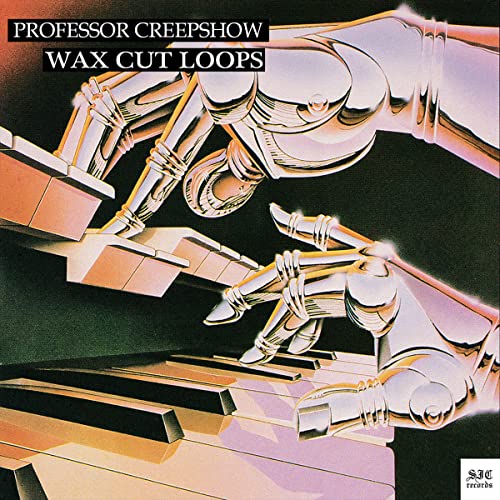 Professor Creepshow/Wax Cut Loops@Amped Non Exclusive