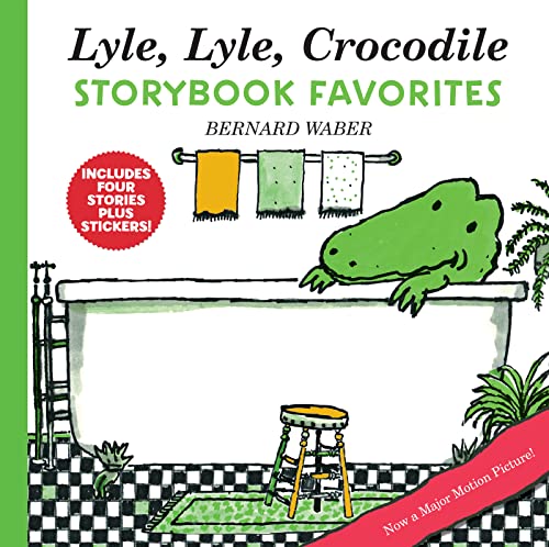 Bernard Waber/Lyle, Lyle, Crocodile Storybook Favorites@ 4 Complete Books Plus Stickers!