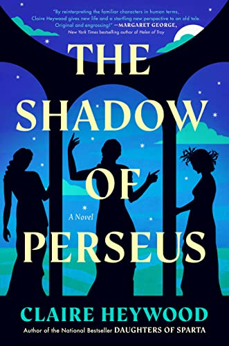 Claire Heywood/The Shadow of Perseus